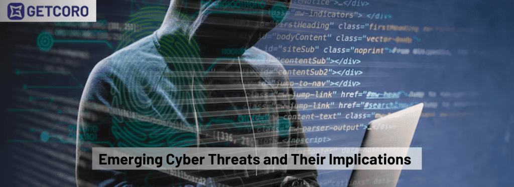 Emerging Cyber Threats Ahead With Expert Insights And Strategies