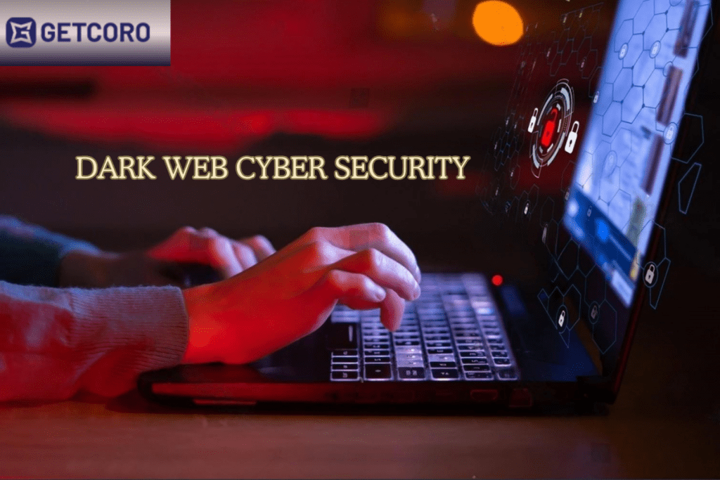 What is Dark web Cyber Security?