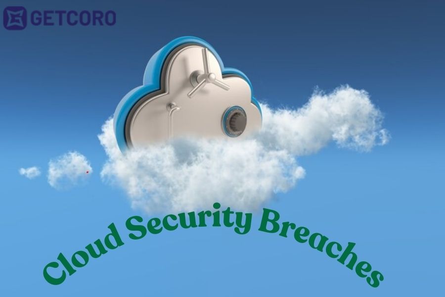 Cloud Security Breaches